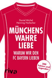 Abbildung von: Münchens wahre Liebe - Riva