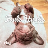 Abbildung von: Faule Hunde - Riva