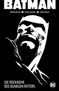 Cover: Batman: Dark Knight I: Die R&uuml;ckkehr des Dunklen Ritters (&uuml;berarbeitete Neuauflage) - Panini Verlags GmbH