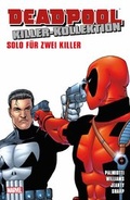 Cover: Deadpool Killer-Kollektion - Panini Verlags GmbH