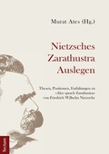 Cover: Nietzsches Zarathustra Auslegen - Tectum Wissenschaftsverlag
