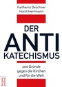 Cover: Der Antikatechismus - Tectum Wissenschaftsverlag