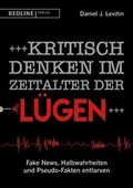 Cover: Kritisch denken im Zeitalter der L&uuml;gen - REDLINE