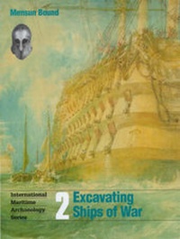 Enlarge image Cover: Excavating Ships of War - Anthony Nelson Ltd
