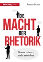 Cover: Die Macht der Rhetorik - REDLINE