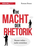 Cover: Die Macht der Rhetorik - REDLINE