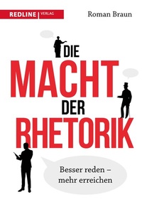 Abbildung von: Die Macht der Rhetorik - REDLINE