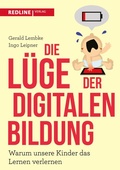 Cover: Die L&uuml;ge der digitalen Bildung - REDLINE