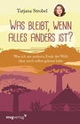 Cover: Was bleibt, wenn alles anders ist? - mvg