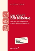 Cover: Die Kraft der Bindung - mvg