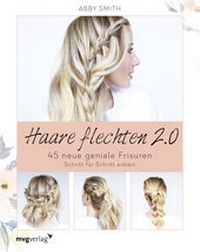 Abbildung von: Haare flechten 2.0 - mvg