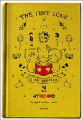 Cover: The Tiny Book of Tiny Stories, Volume 3 - It Books