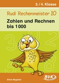 Cover: Rudi Rechenmeister 10 - Zahlen und Rechnen bis 1.000 - BVK Buch Verlag Kempen