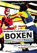 Cover: Moderner Kampfsport 2 - Boxen, Fitness, Selbstverteidigung, Wettkampf - Peters, Wilfried H