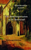 Cover: Die Ameiseninvasion in St. Bernward - Benu