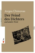 Cover: Der Feind des Dichters und andere Texte - Edition Romiosini