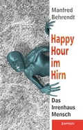 Cover: Happy Hour im Hirn - Engelsdorfer Verlag