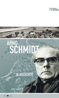 Enlarge image Cover: Arno Schmidt in Hitzacker - Morio