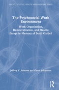 Cover: The Psychosocial Work Environment - Baywood Publishing Company Inc