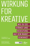 Cover: Wirkung f&uuml;r Kreative - Blyss ein Imprint von Omondi GmbH