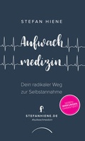 Cover: Aufwachmedizin - Kamphausen Media GmbH