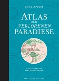 Cover: Atlas der verlorenen Paradiese - Frederking & Thaler