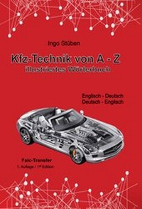 Abbildung von: Kfz-Technik von A-Z - Illustriertes Wörterbuch - Falc - Transfer e.V.