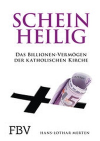 Abbildung von: Scheinheilig - FinanzBuch Verlag