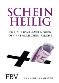 Abbildung von: Scheinheilig - FinanzBuch Verlag