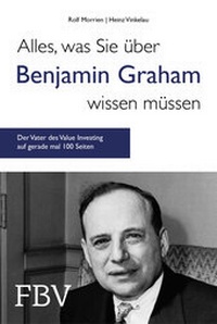 Abbildung von: Alles, was Sie über Benjamin Graham wissen müssen - FinanzBuch Verlag