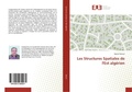 Bild: Les Structures Spatiales de l'Est alg&eacute;rien - &Eacute;ditions universitaires europ&eacute;ennes