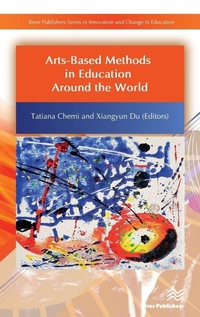 Enlarge image Cover: Arts-Based Methods in Education Around the World - River Publishers