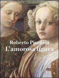 Abbildung von: L' amorosa figura - NarrativaSkira;Skira
