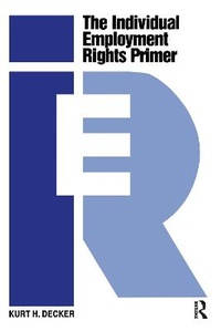 Abbildung von: The Individual Employment Rights Primer - Baywood Publishing Company Inc