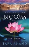 Cover: Why the Lotus Blooms - Dhyana Life