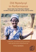 Cover: Old Nyaviyuyi in Performance - Mzuni Press