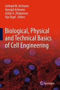 Enlarge image Cover: Biological, Physical and Technical Basics of Cell Engineering - Springer