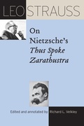Cover: Leo Strauss on Nietzsche's Thus Spoke Zarathustra - University of Chicago Press