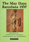 Cover: The May Days, Barcelona, 1937 - Freedom Press