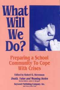 Enlarge image Cover: What Will We Do? - Baywood Publishing Company Inc