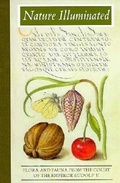 Cover: Nature Illuminated - J Paul Getty Trust Publications,US