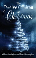 Cover: The Twelve Children Of Christmas - Creative Content Corporation