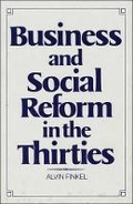 Cover: Business and Social Reform in the Thirties - Lorimer