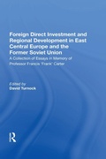 Cover: Foreign Direct Investment and Regional Development in East Central Europe and the Former Soviet Union - Routledge