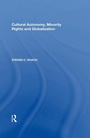Cover: Cultural Autonomy, Minority Rights and Globalization - Routledge
