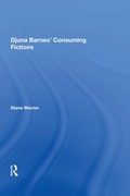 Cover: Djuna Barnes' Consuming Fictions - Routledge