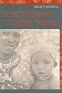 Cover: Demography of the Dobe !Kung - Routledge