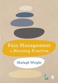 Cover: Pain Management in Nursing Practice - SAGE Publications Ltd