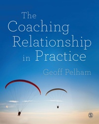 Abbildung von: The Coaching Relationship in Practice - SAGE Publications Ltd