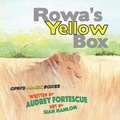 Cover: Rowa's Yellow Box - Wordcatcher Publishing